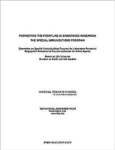 Protecting the Frontline in Biodefense Research: The Special Immunizations Program