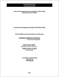 A Plan for Evaluating the District of Columbia's Public Schools: From Impressions to Evidence
