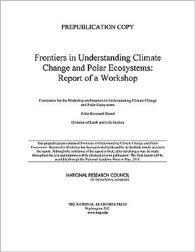 Frontiers in Understanding Climate Change and Polar Ecosystems: Report of a Workshop