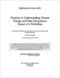 Frontiers in Understanding Climate Change and Polar Ecosystems: Report of a Workshop
