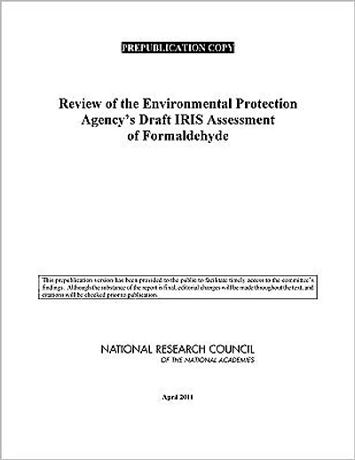 Review of the Environmental Protection Agency's Draft IRIS Assessment of Formaldehyde