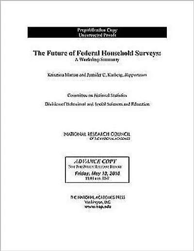The Future of Federal Household Surveys: Summary of a Workshop