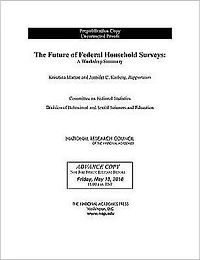 The Future of Federal Household Surveys: Summary of a Workshop