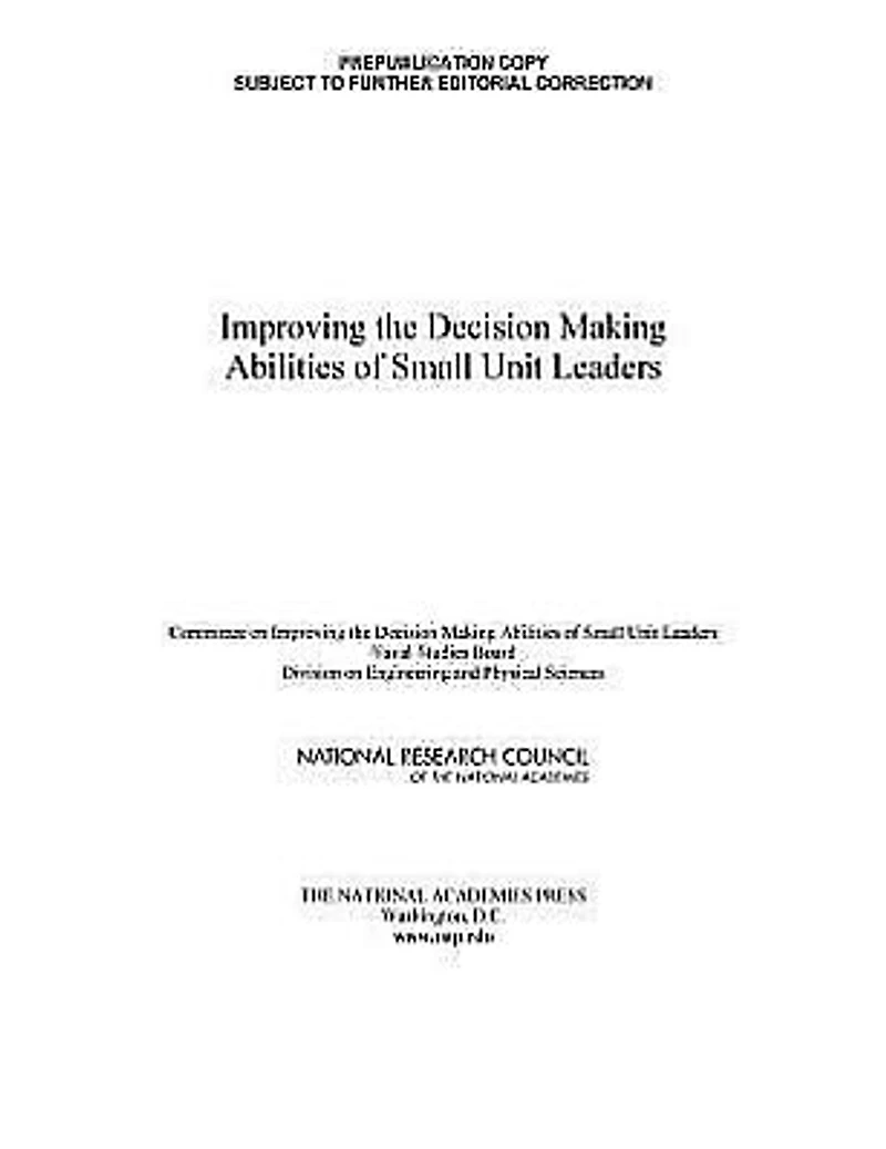 Improving the Decision Making Abilities of Small Unit Leaders