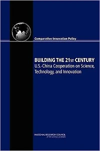 Building the 21st Century: U.S.-China Cooperation on Science, Technology, and Innovation