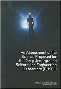 An Assessment of the Science Proposed for the Deep Underground Science and Engineering Laboratory (DUSEL)