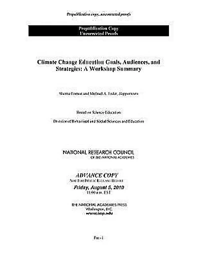 Climate Change Education: Goals, Audiences, and Strategies: A Workshop Summary