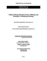 Climate Change Education: Goals, Audiences, and Strategies: A Workshop Summary