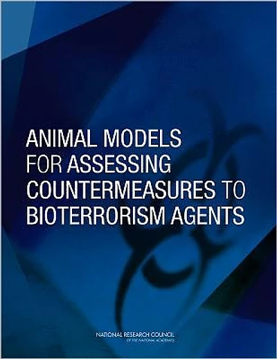 Animal Models for Assessing Countermeasures to Bioterrorism Agents