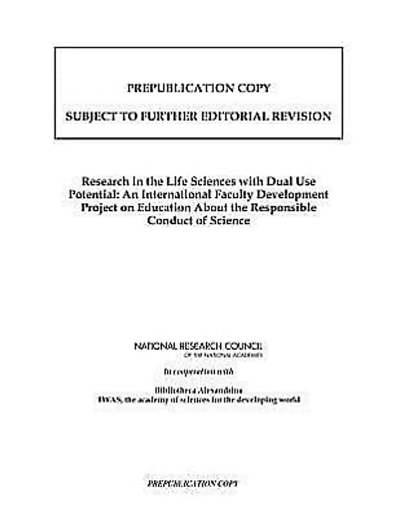 Research in the Life Sciences with Dual Use Potential: An International Faculty Development Project on Education About the Responsible Conduct of Science
