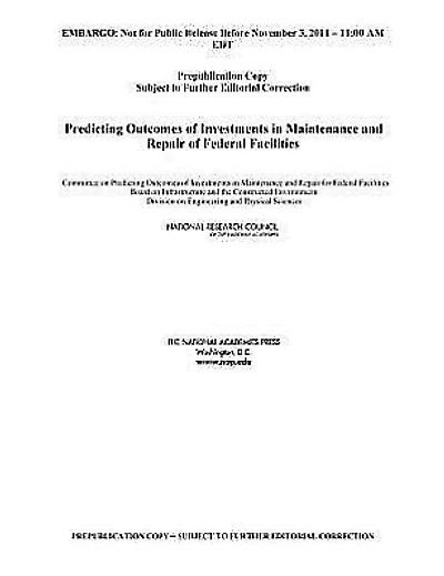 Predicting Outcomes of Investments in Maintenance and Repair of Federal Facilities