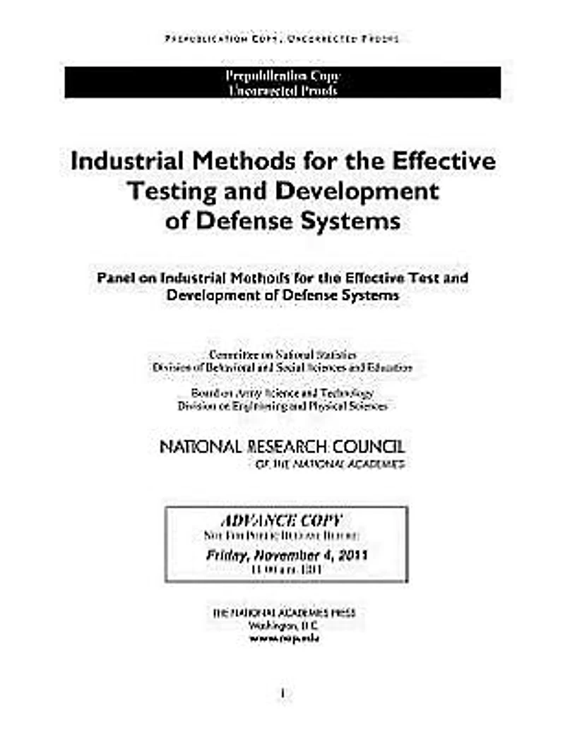 Industrial Methods for the Effective Development and Testing of Defense Systems