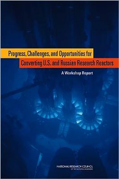 Progress, Challenges, and Opportunities for Converting U.S. and Russian Research Reactors: A Workshop Report