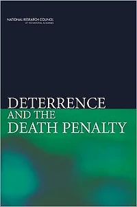 Deterrence and the Death Penalty