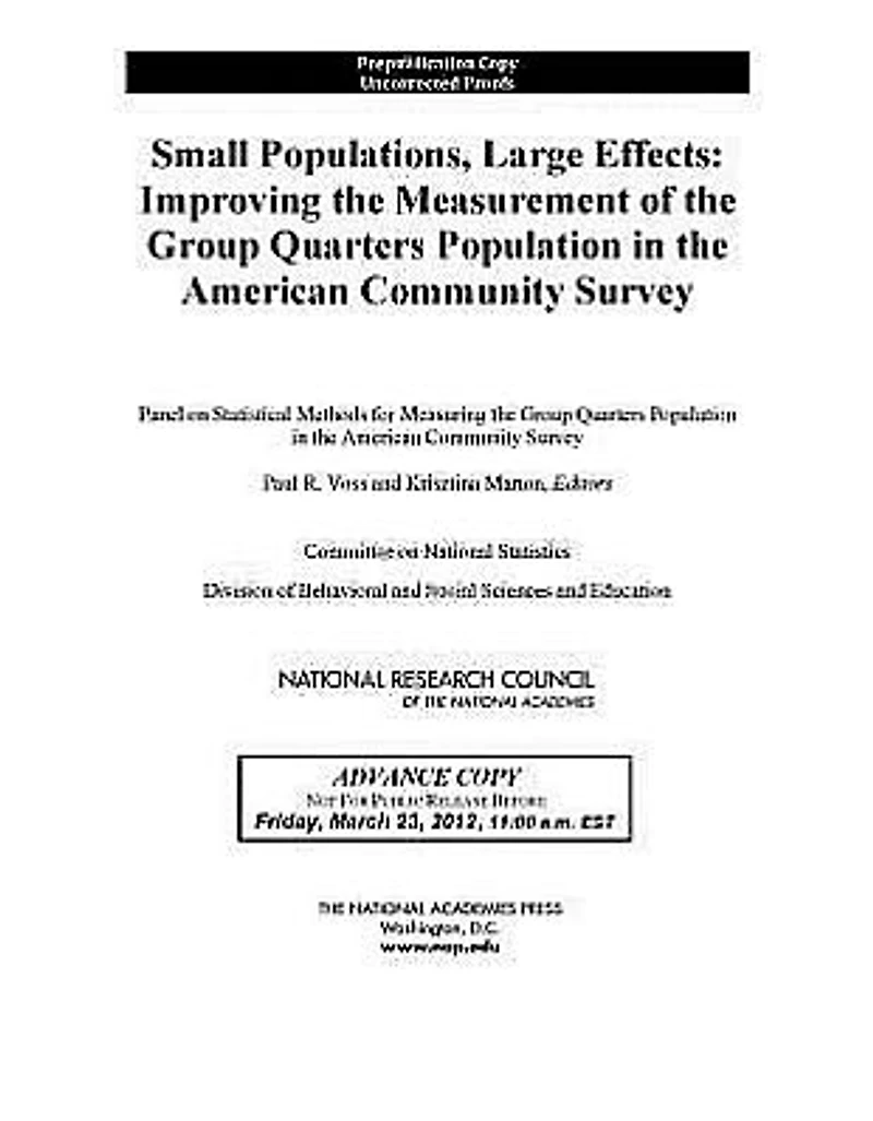 Small Populations, Large Effects: Improving the Measurement of the Group Quarters Population in the American Community Survey