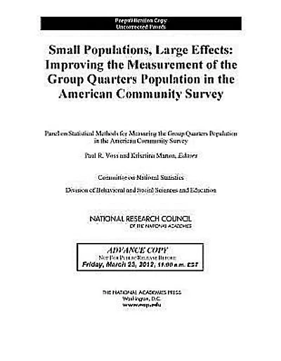 Small Populations, Large Effects: Improving the Measurement of the Group Quarters Population in the American Community Survey