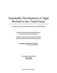 Sustainable Development of Algal Biofuels in the United States