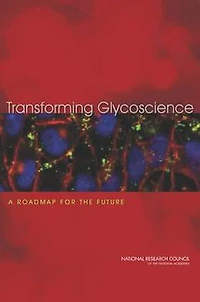 Transforming Glycoscience: A Roadmap for the Future
