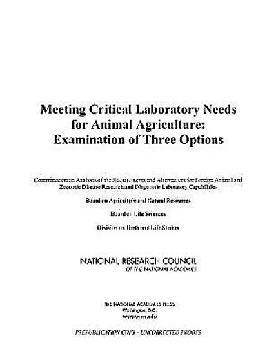 Meeting Critical Laboratory Needs for Animal Agriculture: Examination of Three Options