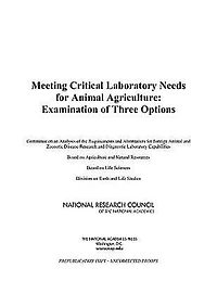 Meeting Critical Laboratory Needs for Animal Agriculture: Examination of Three Options