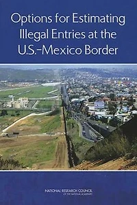 Options for Estimating Illegal Entries at the U.S.-Mexico Border