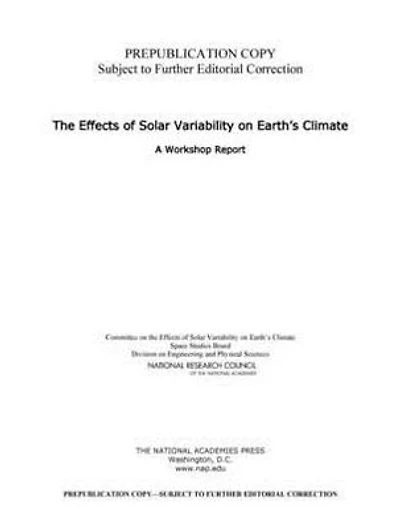 The Effects of Solar Variability on Earth's Climate: A Workshop Report