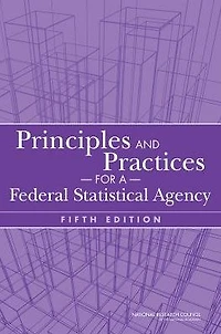 Principles and Practices for a Federal Statistical Agency: Fifth Edition