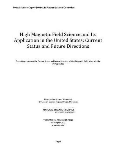 High Magnetic Field Science and Its Application in the United States: Current Status and Future Directions