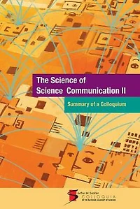 The Science of Science Communication II: Summary of a Colloquium