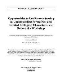 Opportunities to Use Remote Sensing in Understanding Permafrost and Related Ecological Characteristics: Report of a Workshop