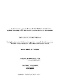 An All-of-Government Approach to Increase Resilience for International Chemical, Biological, Radiological, Nuclear, and Explosive (CBRNE) Events: A Workshop Summary