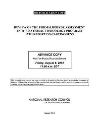 Review of the Formaldehyde Assessment in the National Toxicology Program 12th Report on Carcinogens