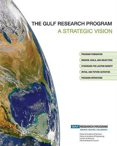 The Gulf Research Program: A Strategic Vision
