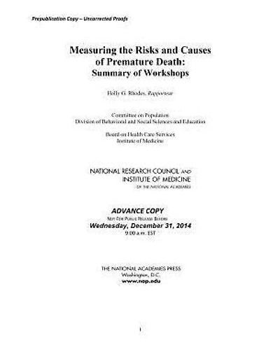 Measuring the Risks and Causes of Premature Death: Summary of Workshops