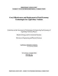 Cost, Effectiveness, and Deployment of Fuel Economy Technologies for Light-Duty Vehicles