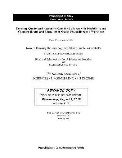 Ensuring Quality and Accessible Care for Children with Disabilities and Complex Health and Educational Needs: Proceedings of a Workshop