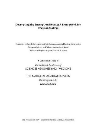 Decrypting the Encryption Debate: A Framework for Decision Makers