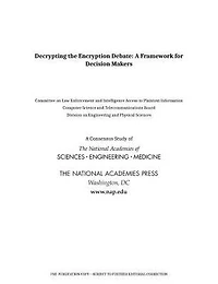 Decrypting the Encryption Debate: A Framework for Decision Makers