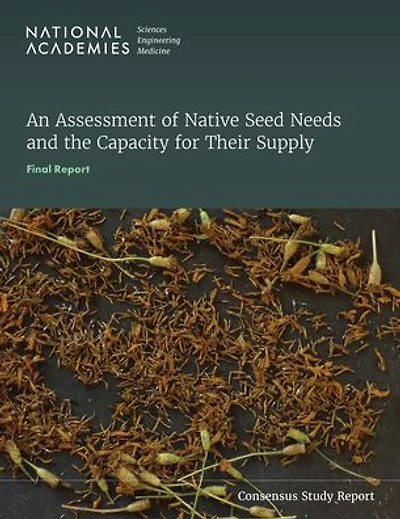 An Assessment of Native Seed Needs and the Capacity for Their Supply: Final Report