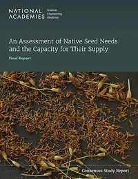 An Assessment of Native Seed Needs and the Capacity for Their Supply: Final Report