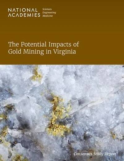 The Potential Impacts of Gold Mining in Virginia