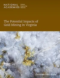 The Potential Impacts of Gold Mining in Virginia