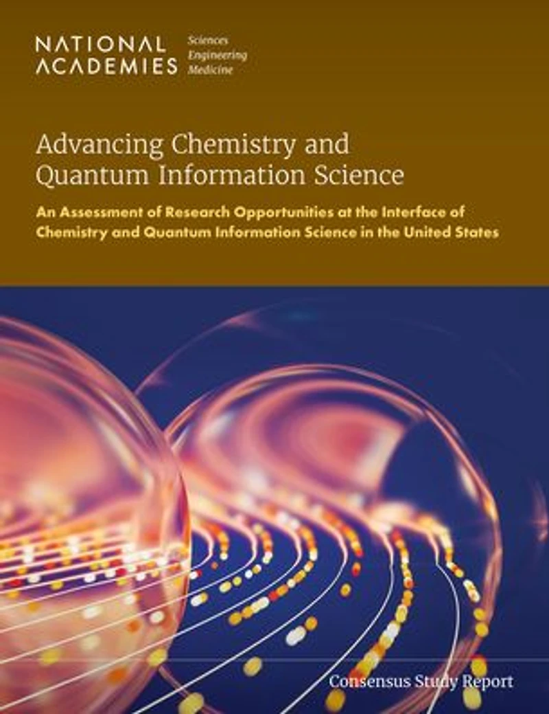 Advancing Chemistry and Quantum Information Science: An Assessment of Research Opportunities at the Interface of Chemistry and Quantum Information Science in the United States
