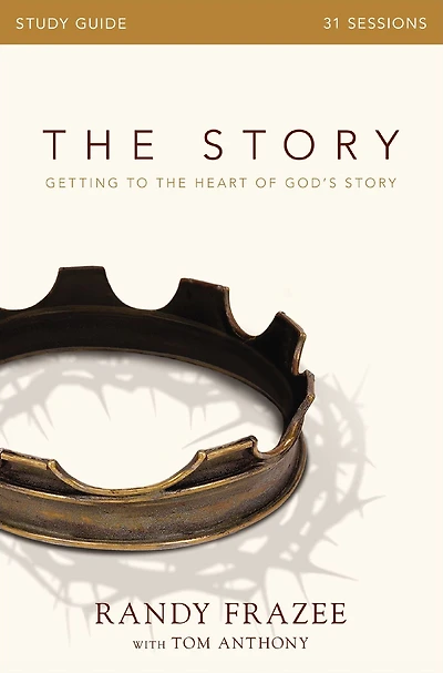 the Story Bible Study Guide: Getting to Heart of God's