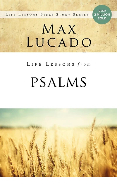 Life Lessons from Psalms: A Praise Book for God's People