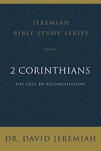 2 Corinthians: The Call to Reconciliation