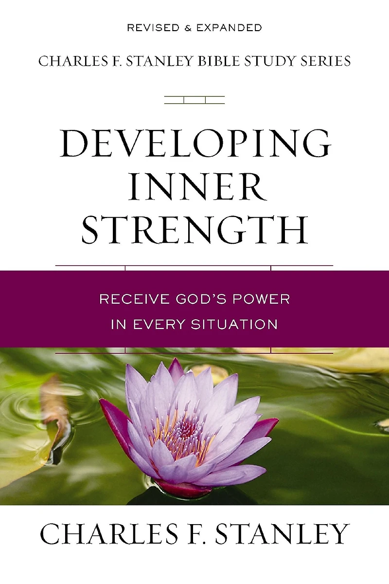 Developing Inner Strength: Receive God's Power Every Situation