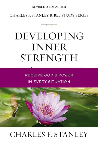 Developing Inner Strength: Receive God's Power Every Situation