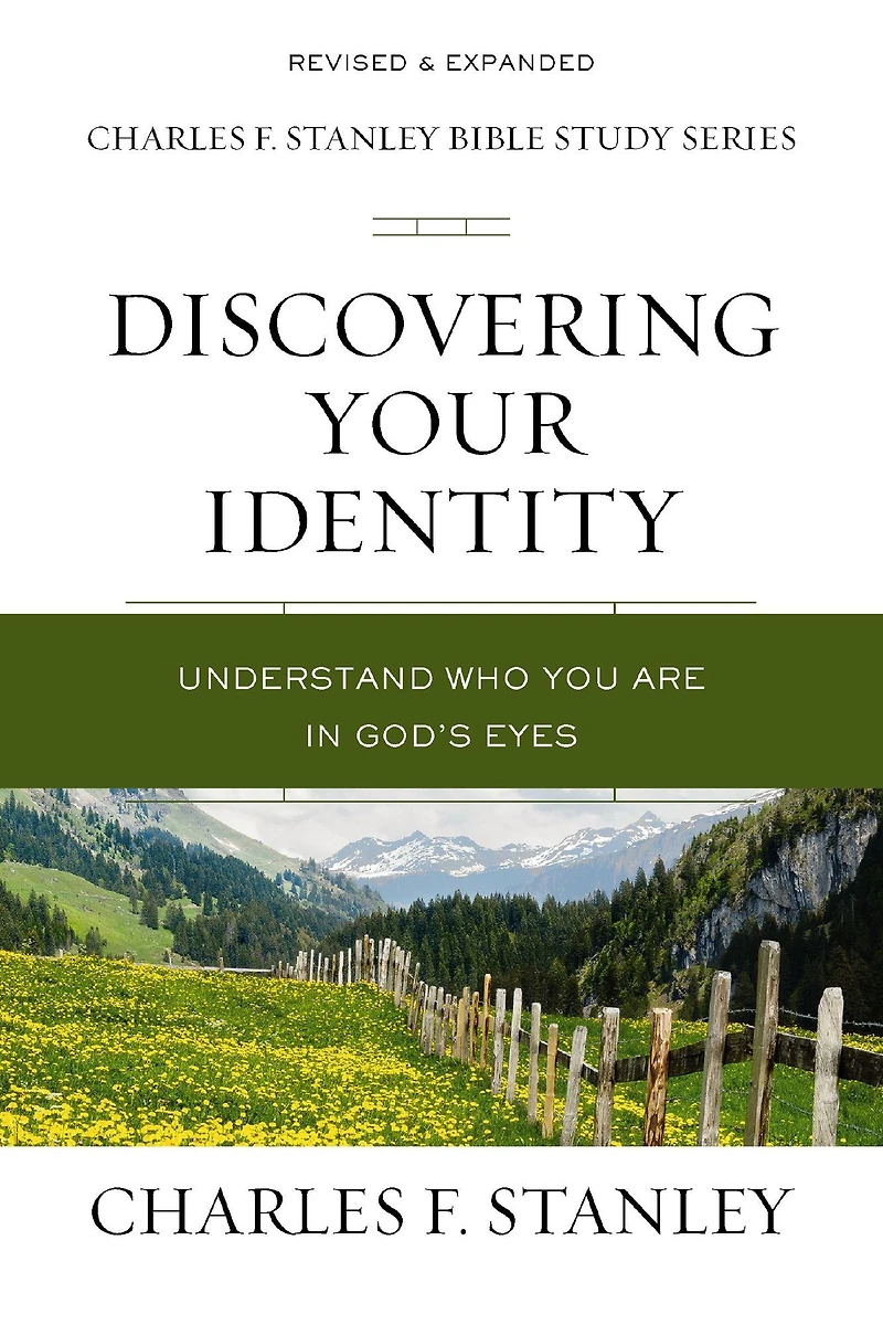 Discovering Your Identity: Understand Who You Are God's Eyes