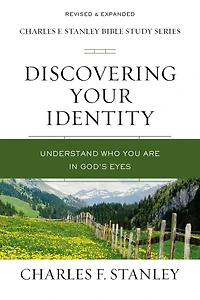Discovering Your Identity: Understand Who You Are God's Eyes